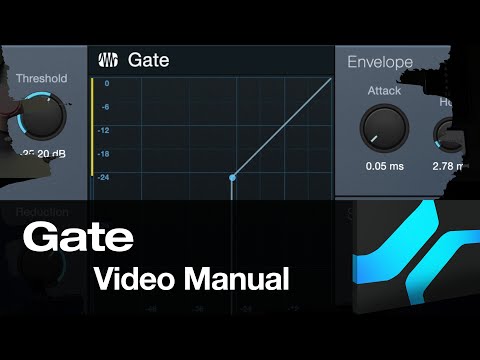 The Gate - A Video Manual | PreSonus