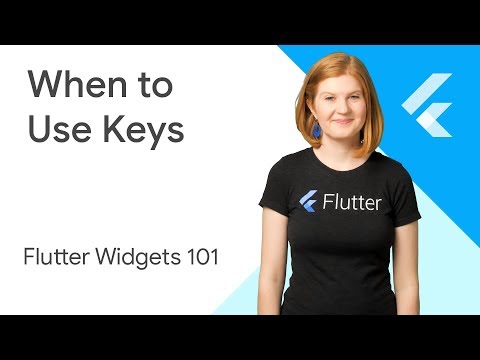 When to Use Keys - Flutter Widgets 101 Ep. 4 - UC_x5XG1OV2P6uZZ5FSM9Ttw