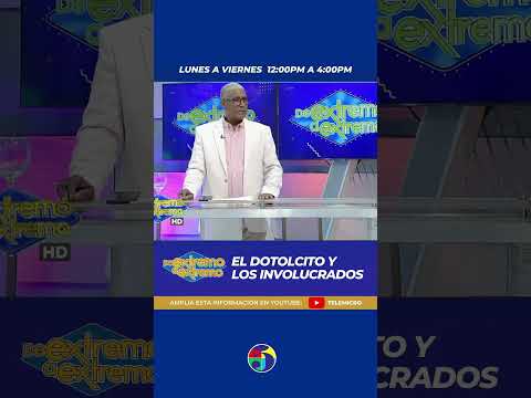 Johnny Vásquez : “Ministerio Público podría pedir un año de prisión preventiva para el Dotolcito”