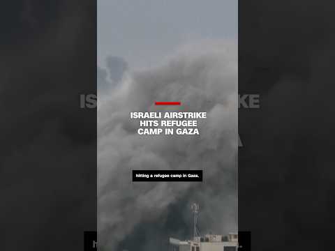 Israeli airstrike hits refugee camp in Gaza