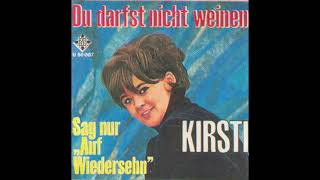 Kirsti  -  Du darfst nicht weinen  1968