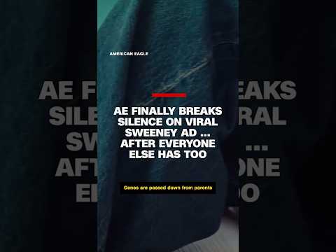 AE finally breaks silence on viral Sweeney ad ... after everyone else has too