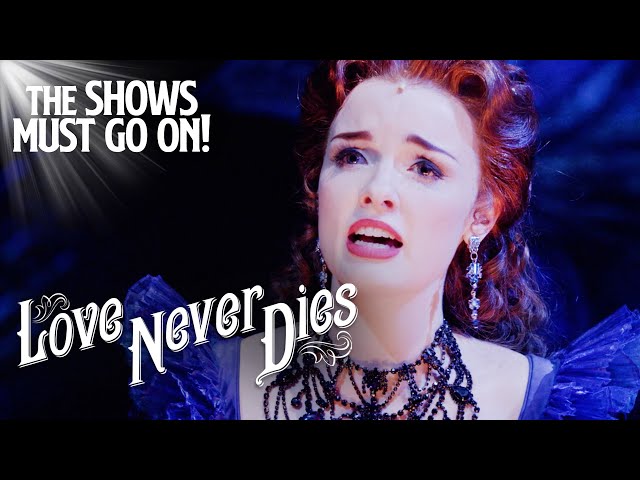Love Never Dies: The Phantom of the Opera