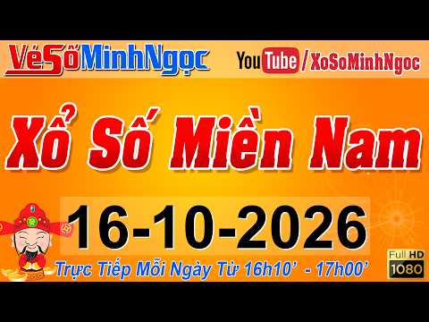 XSMN Minh Ngọc - Trực tiếp Xổ Số Miền <strong>Nam</strong> - KQXS Miền <strong>Nam</strong> ngày 16/<strong>10</strong>/2026, KQXS Hôm Nay, XSTT, XSKT