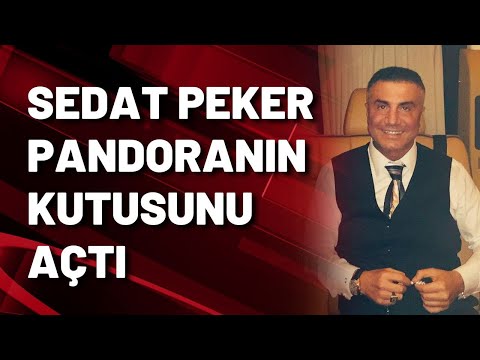 SEDAT PEKER PANDORANIN KUTUSUNU AÇTI