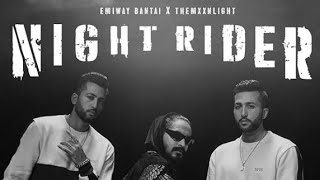 Night Rider - Emiway Bantai X THEMXXNLIGHT (Official Video) | Xtreme Creation | Emiway Bantai