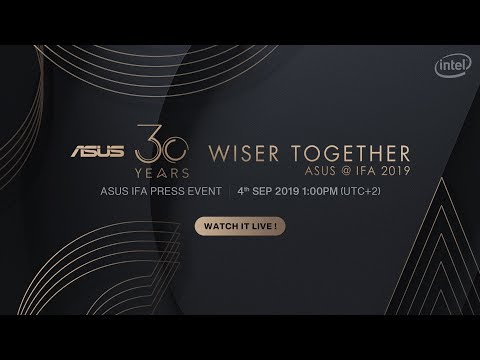 ASUS IFA 2019 | Wiser Together
