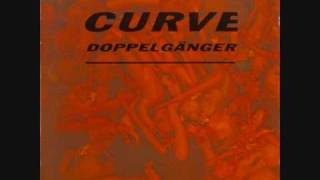 Curve - Lillies Dying