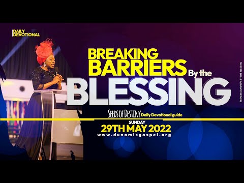 SEEDS OF DESTINY  SUNDAY 29TH MAY 2022