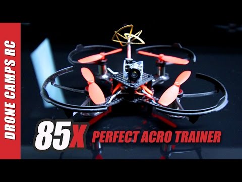 85X Fpv Racer Drone - PERFECT ACRO TRAINER - UCwojJxGQ0SNeVV09mKlnonA