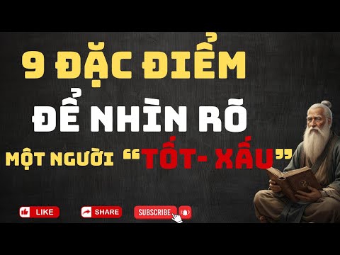 Muốn Biết Rõ Lòng Dạ 1 Người CỨ NHÌN VÀO 9 CHỖ NÀY