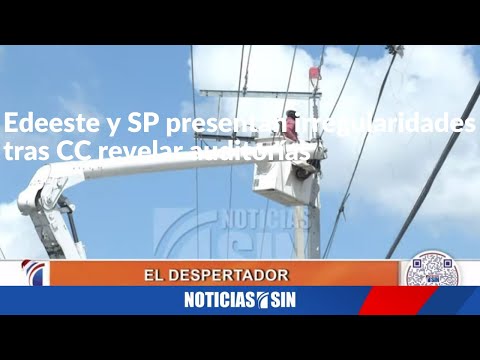 Edeeste y SP presentan irregularidades tras CC revelar auditorías