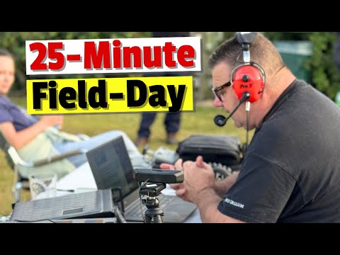 25 Minute Field Day Challenge - PORTABLE QRO