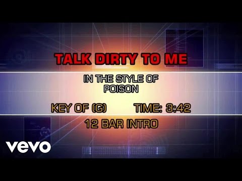 Poison - Talk Dirty To Me (Karaoke) - UCQHthJbbEt6osR39NsST13g