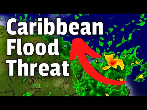 Caribbean Flood Threat RIGHT NOW!