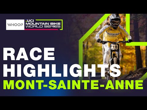 RACE HIGHLIGHTS | Elite Women – Mont-Sainte-Anne UCI Downhill World Cup Final