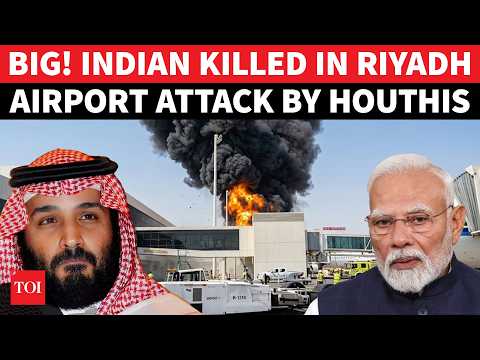 INDIAN KILLED <strong>In</strong> Riyadh Airport BLOODBATH: 12 <strong>Dead</strong>, 300+ Injured <strong>In</strong> Houthi Missile Horror | Watch