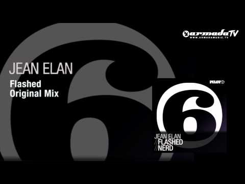 Jean Elan - Flashed (Original Mix) - UCGZXYc32ri4D0gSLPf2pZXQ