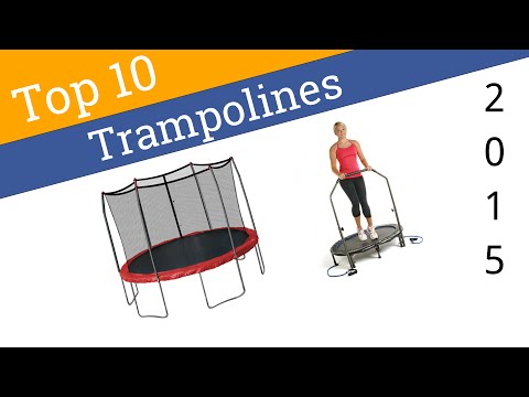 10 Best Trampolines 2015 - UCXAHpX2xDhmjqtA-ANgsGmw