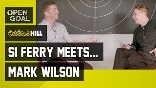 Si Ferry Meets. Mark Wilson