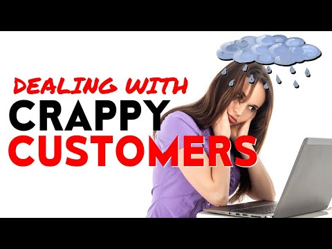 DEALING WITH CRAPPY CUSTOMERS – Psychology/Motivation for Etsy, eBay & Shopify Sellers