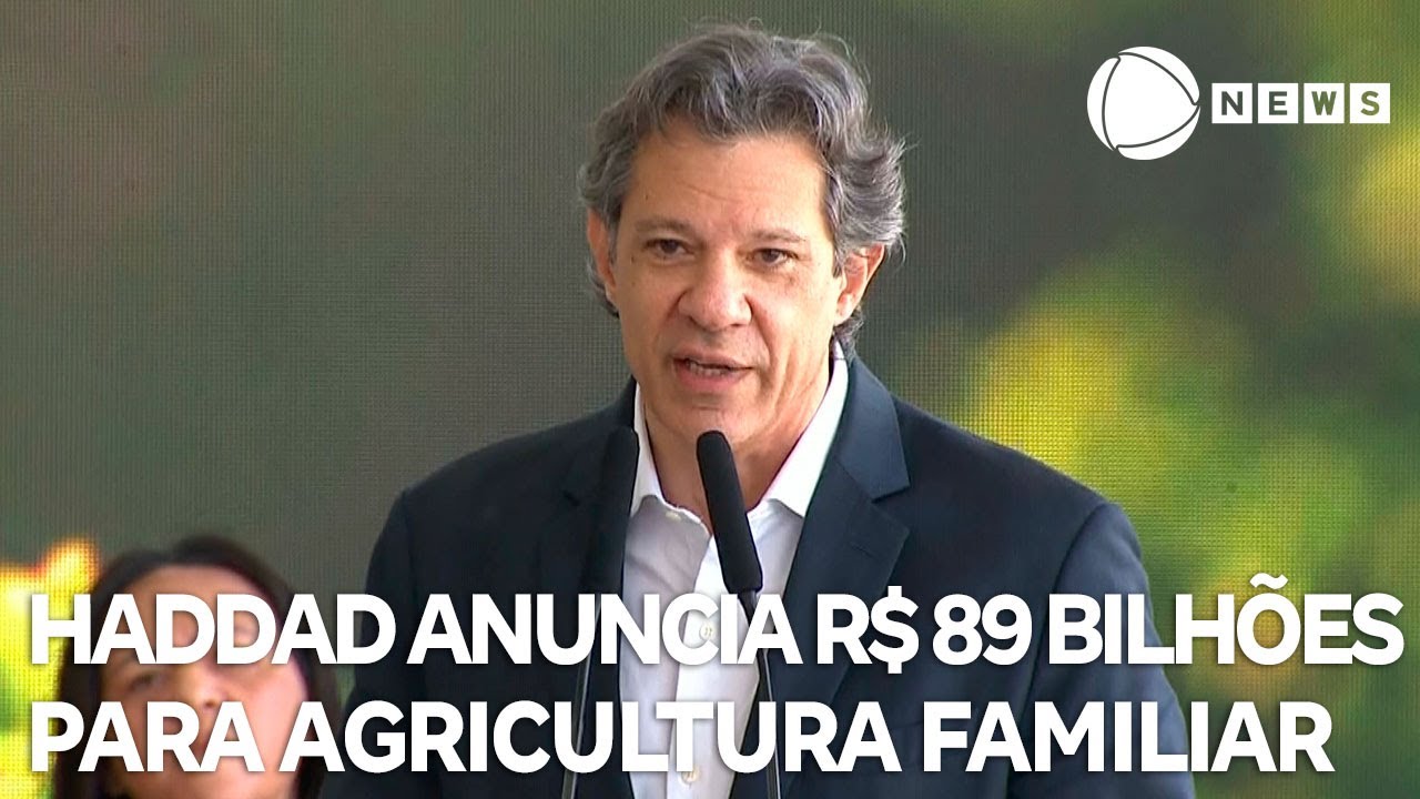 Governo anuncia R$ 89 bilhões para agricultura familiar