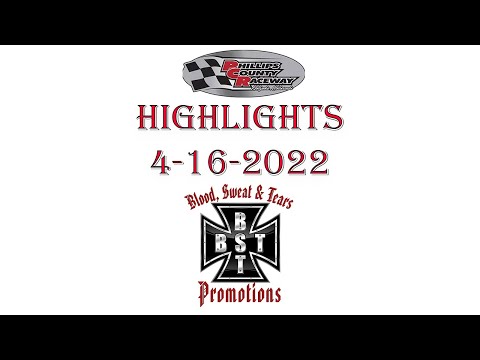 Highlights from Phillips County Raceway on 4-16-2022 - dirt track racing video image