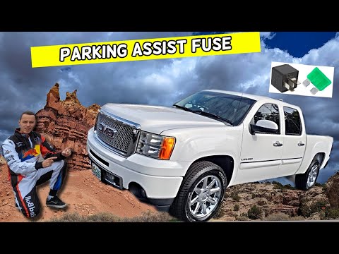 GMC SIERRA PARKING ASSIST FUSE LOCATION 2007 2008 2009 2010 2011 2012 2013