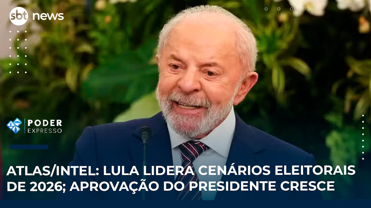 Atlas/Intel: Lula lidera cenários eleitorais de 2026; aprovação do presidente cresce | SBT News
