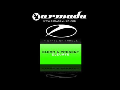 Clear & Present - Elevate (Original Mix) - UCalCDSmZAYD73tqVZ4l8yJg