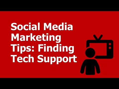 Social Media Marketing Tips: How to Find Help for Technical Issues