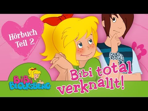 Bibi Blocksberg Hörbuch: Bibi total verknallt TEIL 2 - 1 Stunde Entspannung