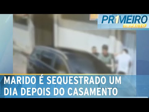 Marido é sequestrado um dia depois do casamento | Primeiro Impacto (18/06/24)