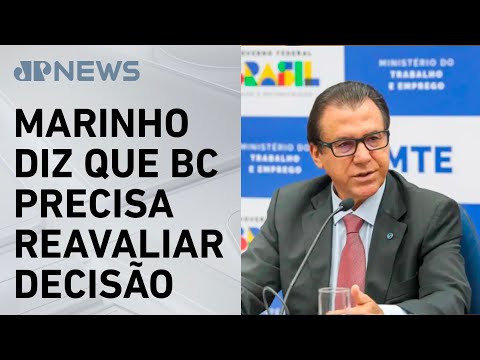 Ministro do Trabalho volta a criticar aumento da Selic