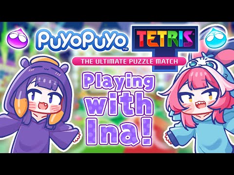 【PUYO PUYO TETRIS 2】just two girls talking & stacking blocks~ 💜🩷 with @NinomaeInanis !