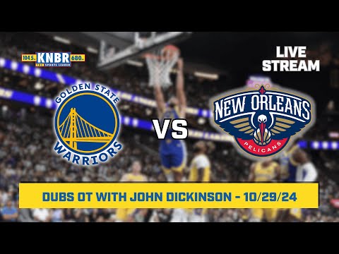 Dubs OT with John Dickinson | KNBR Livestream | 10/29/24