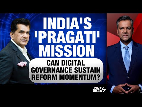 Can India's Digital Governance Sustain Reform Momentum? Amitabh Kant On India's 'Pragati' Mission