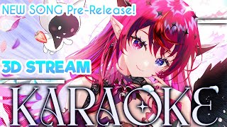 【3D KARAOKE / 3D歌枠】New Song Pre-Release Karaoke in 3D BOOTH!!