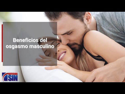 ¿Cuáles son los beneficios del orgasmo masculino?