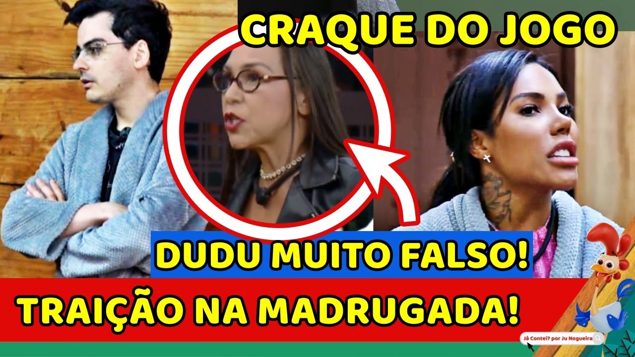 🔥GRAVE Dudu TRAI Yoná DETONA ELA PARA RIVAIS e TOMA PIOR ATITUDE Carol CRAQUE DO JOGO Mesquita