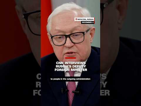 CNN interviews Russia’s deputy foreign minister