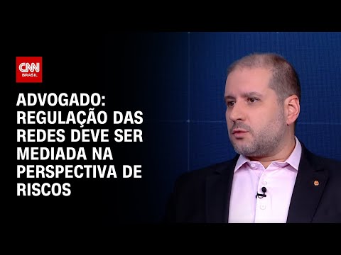 ​Regulação das redes deve ser mediada na perspectiva de riscos, diz advogado | WW