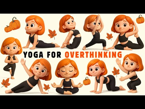 Yoga for Overthinking | Yoga for Children | Relaxing Yoga | Autumn Yoga | Yoga With Bella