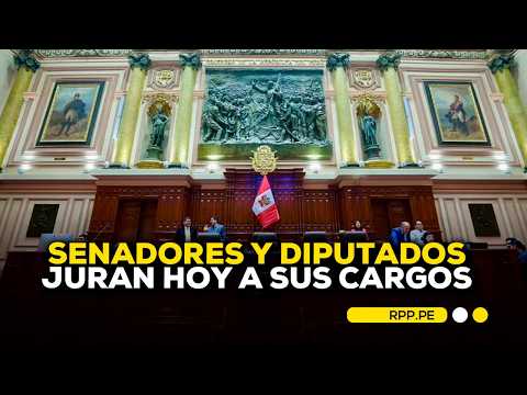 🔴 Senadores y diputados juran hoy a sus cargos #RotativaRPP