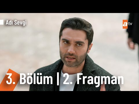 Adı Sevgi 3. Bölüm 2. Fragmanı | Sana yenilmeyeceğim! @Adı Sevgi