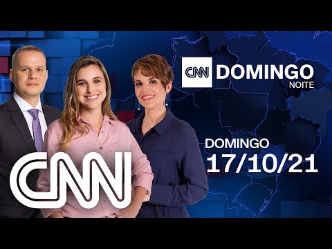 CNN DOMINGO NOITE - 17/10/2021