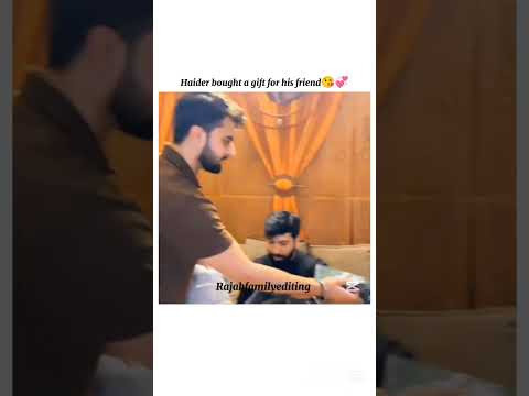 Haider bought a gift for his friend😘💞#rajabfamily #editing