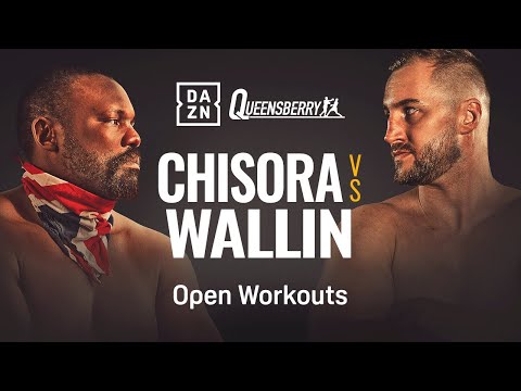 DEREK CHISORA VS. OTTO WALLIN OPEN WORKOUTS LIVESTREAM