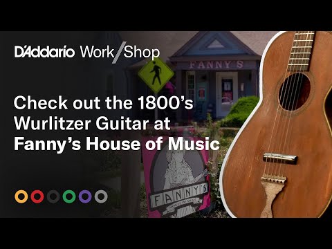 Work/Shop: Fanny's House of Music x D'Addario