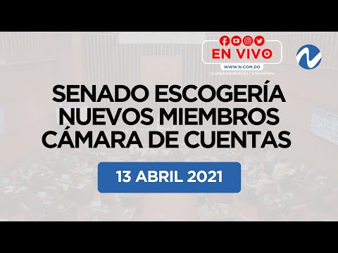 EN VIVO: Senado escogería nuevos integrantes Cámara de Cuentas